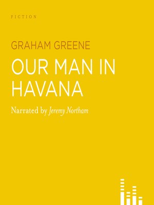Our Man in Havana - Audiobook